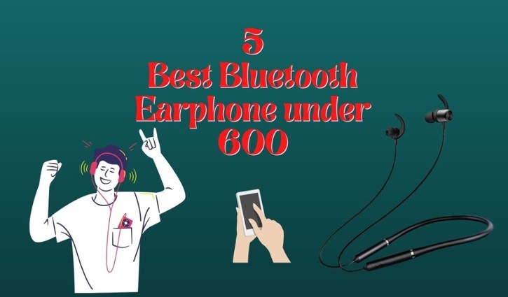 Best Bluetooth Earphones Under 600 & 700 Rupees in 2022