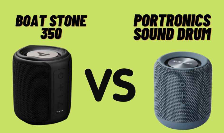 Comparison In: boAt Stone 350 vs Portronics Sound Drum
